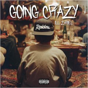 Going Crazy (Explicit)
