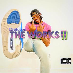 The Works 2 (Explicit)