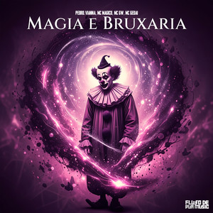 Magia e Bruxaria (Explicit)