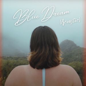 Blue Dream (Acoustic)