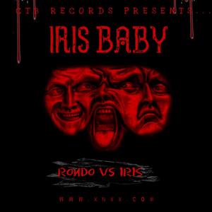 Rondo Vs Iris (Explicit)