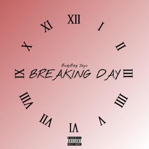 Breaking Day (Explicit)