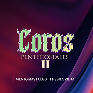 Coros Pentecostales 2