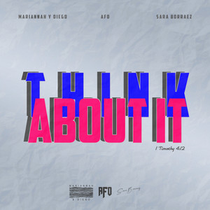 Think About It(feat. Sara Borraez & AFO)