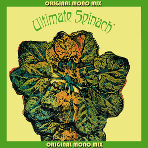 Ultimate Spinach (Original Mono Mix)