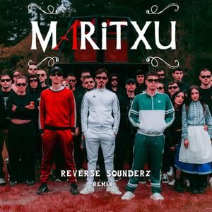 Maritxu (Reverse Sounderz Remix)