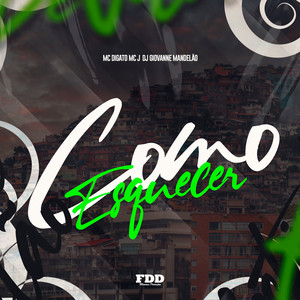 Como Esquecer (Explicit)