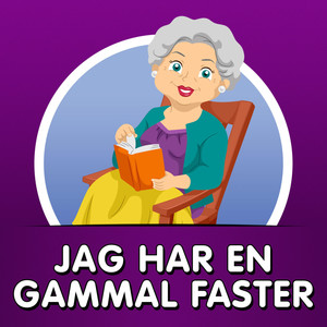 Jag har en gammal faster