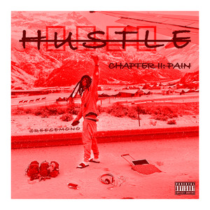 Hustle Chapter 2: Pain (Explicit)