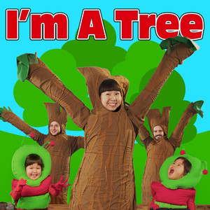I'm A Tree