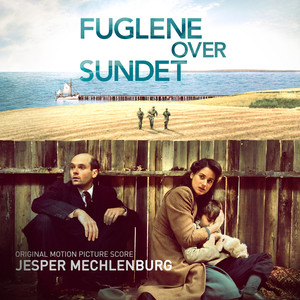 Fuglene Over Sundet (Original Motion Picture Soundtrack)