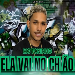 Ela Vai no Chão