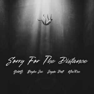 Sorry For The Distance (feat. Baylee Jai, Jayda Doll & Nia'Rae)