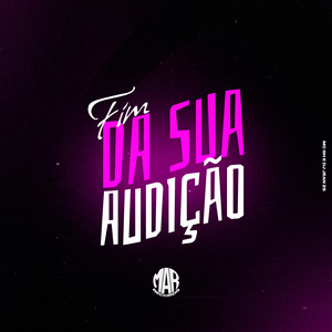 Fim da Sua Audição (Explicit)