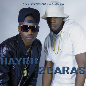 Superman(feat. 2 Caras) (Explicit)