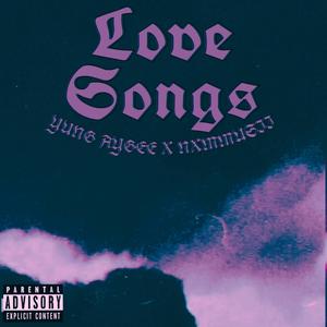 Love Songs(feat. Nxmmusii) (Explicit)