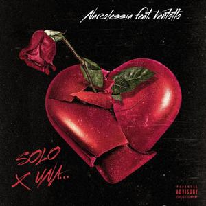 Solo x Una... (feat. Ventotto) (Explicit)