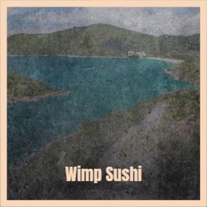 Wimp Sushi