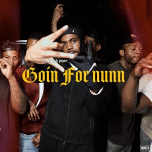 GOIN FOR NUNN (Explicit)