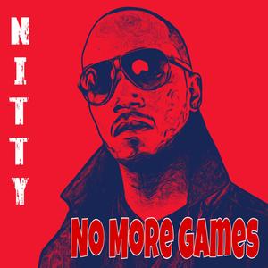 No More Games (Explicit)