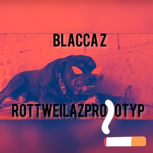 Rottweilazprototyp (Greybloakbeton Version) [Explicit]