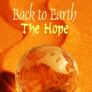 Back To Earth - Endless Hope (Daylight Session)