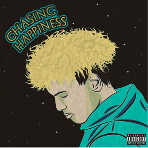 Chasing Happiness (Explicit)