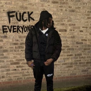 Fuck Everyone (Explicit)