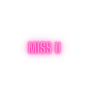 Miss U (Explicit)