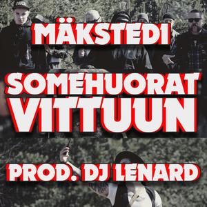 SOMEHUORAT VITTUUN (Explicit)