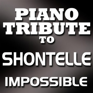 Impossible (Made Famous By Shontelle)