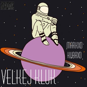 Velkej kluk (Explicit)