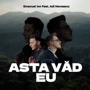 Asta văd eu (feat. Adi Morosanu)