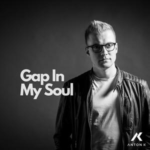 Gap in My Soul