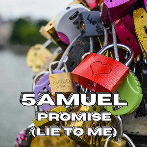 Promise (Lie to Me)