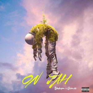 ON JAH (feat. Ehmzo) [Explicit]