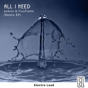 All I Need (Remixes)