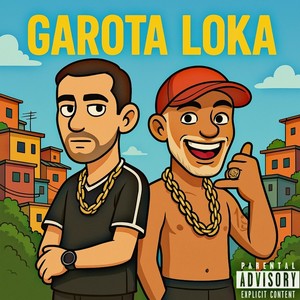 Garota Loka (Explicit)