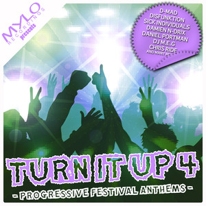 Turn It Up - Progressive Festival Anthems, Vol. 4