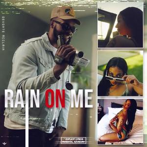 Rain On Me (Explicit)