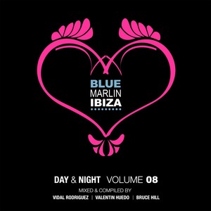 Blue Marlin Ibiza 2014(Mixed by Vidal Rodriguez, Valentin Huedo & Bruce Hill)