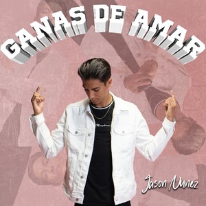 Ganas De Amar