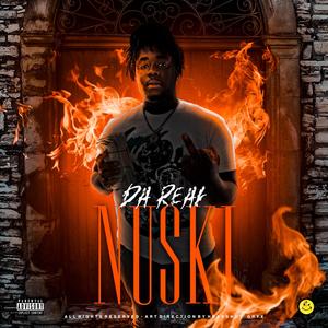 Da Real Nuski (Explicit)