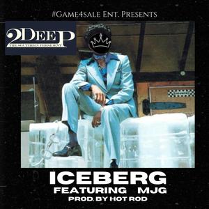 Iceberg (feat. MJG) [Explicit]