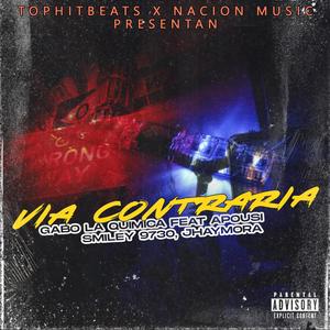 Via Contraria (feat. Apousi, Smiley 9730, JhayMora & TopHitbeats) [Explicit]