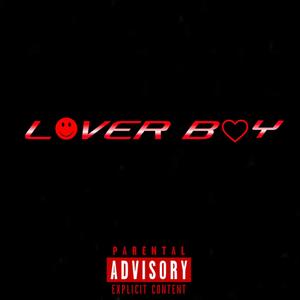 LOVER BOY (Explicit)