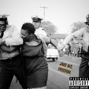 FREEDOM. (Explicit)