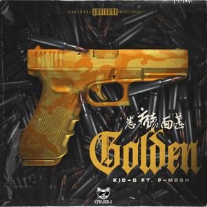 Golden (feat. P-Mrsh) [Explicit]