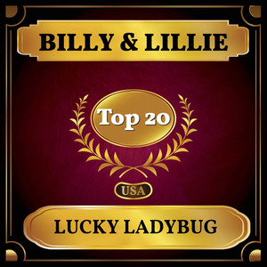 Lucky Ladybug (Billboard Hot 100 - No 14)