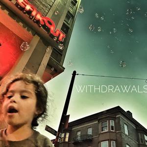 Withdrawals EP (Explicit)